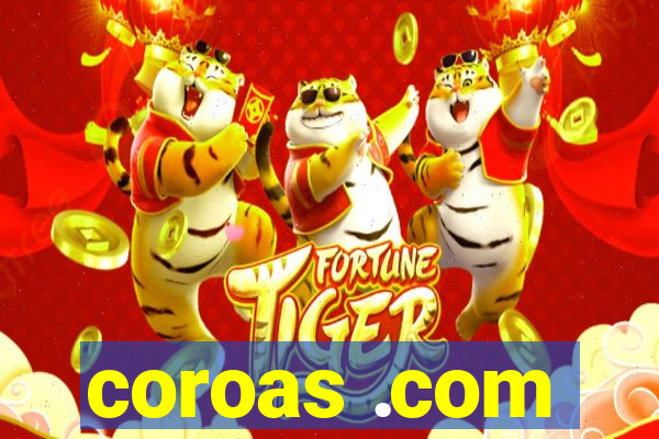 coroas .com